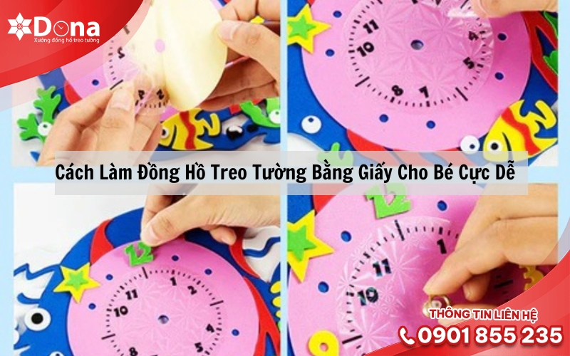 Cách Làm Đồng Hồ Treo Tường Bằng Giấy Cho Bé Cực Dễ