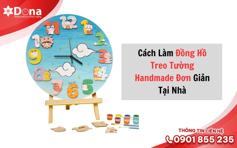 Cách Làm Đồng Hồ Treo Tường Handmade Đơn Giản Tại Nhà