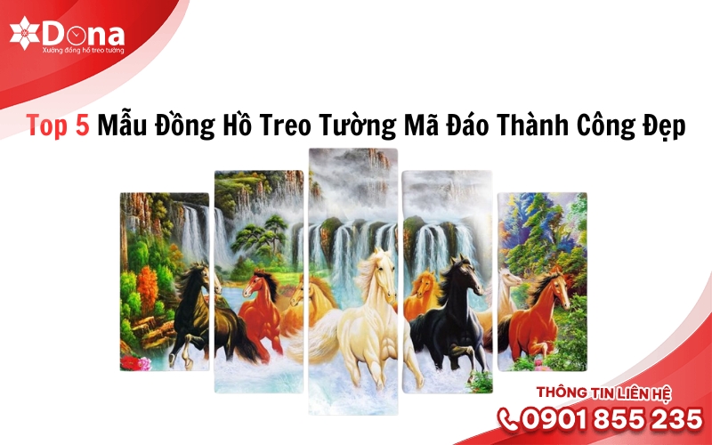 Top 5 Mẫu Đồng Hồ Treo Tường Mã Đáo Thành Công Đẹp