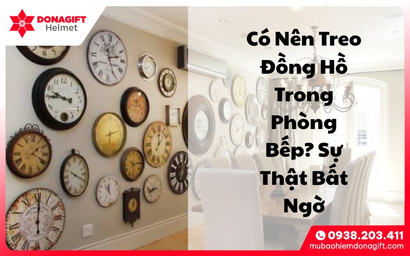 Có Nên Treo Đồng Hồ Trong Phòng Bếp? Sự Thật Bất Ngờ Có Nên Treo Đồng Hồ Trong Phòng Bếp? Sự Thật Bất Ngờ