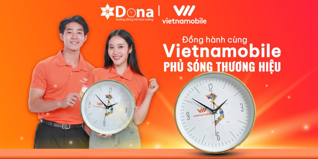SẮC CAM NHẬN DIỆN – DONA HOÀN THIỆN DỰ ÁN ĐỒNG HỒ TREO TƯỜNG CHO VIETNAMOBILE