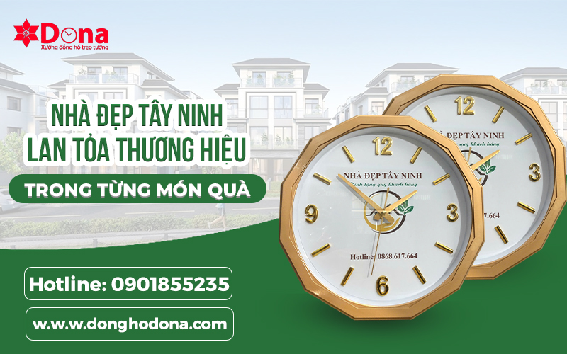 Hoàn Thiện Dự Án Đồng Hồ Treo Tường In Logo Cho Nhà Đẹp Tây Ninh – Dấu Ấn Hợp Tác Chuyên Nghiệp